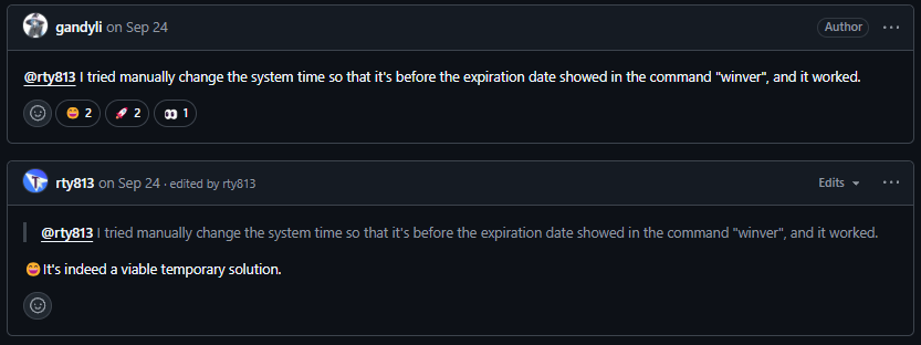 A set of comments from github users gandyli and rty813. gandyli writes "@rty813 I tried manually gange the system time so that it's before the expiration date showed in the command 'winver', and it worked." and rty813 replies ":D it's indeed a viable temporary solution"